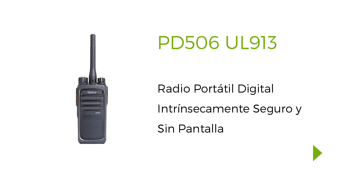 Hytera PD506 UL913 UHF1 410-480MHz 256CH DMR Tier II Intrínseco 4W Radio digital para ambientes explosivos e Industrias de Gas y Petróleo Fácil de utilizar e implementar